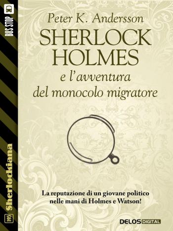 Sherlock Holmes e l'avventura del monocolo migratore (copertina)