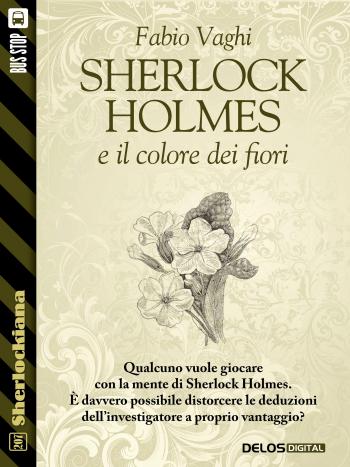 Sherlock Holmes e il colore dei fiori (copertina)