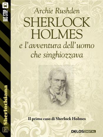 Sherlock Holmes e l'avventura dell’uomo che singhiozzava (copertina)