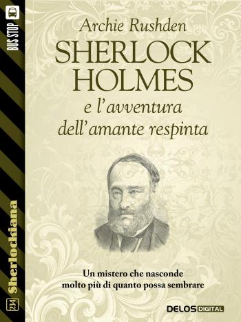 Sherlock Holmes e l’avventura dell’amante respinta (copertina)