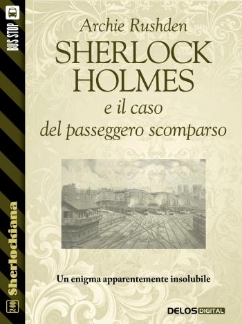 Sherlock Holmes e il caso del passeggero scomparso (copertina)