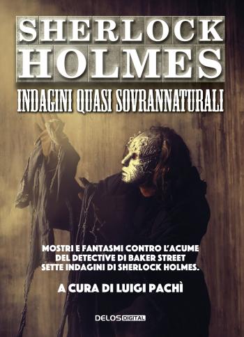 Sherlock Holmes: Indagini quasi sovrannaturali (copertina)