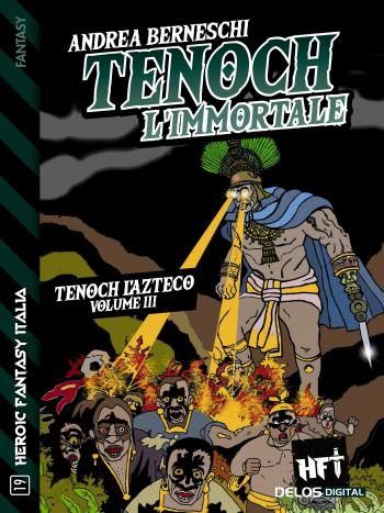Tenoch, l'immortale (copertina)
