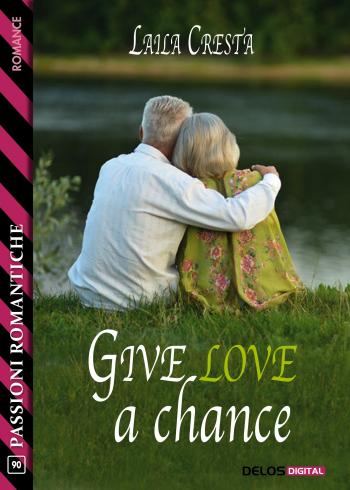 Give love a chance