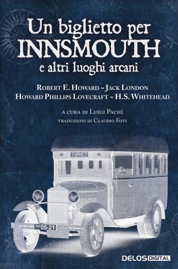 Un biglietto per Innsmouth e altri luoghi arcani (copertina)