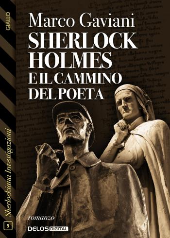 Sherlock Holmes e il cammino del Poeta
