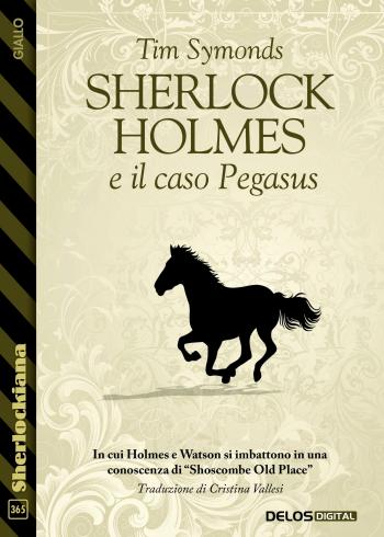 Sherlock Holmes e il caso Pegasus