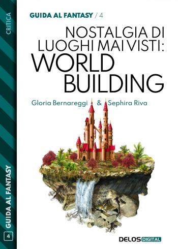 Nostalgia di luoghi mai visti: Worldbuilding (copertina)