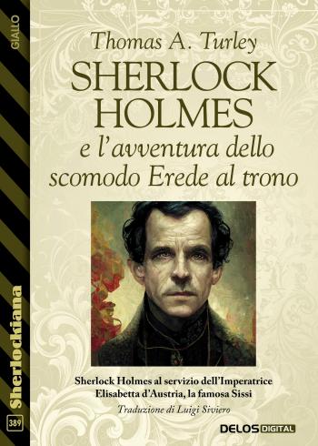 Sherlock Holmes e l'avventura dello scomodo Erede al trono (copertina)