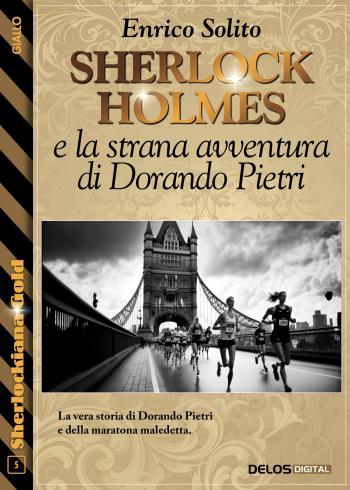 Sherlock Holmes e la strana avventura di Dorando Pietri (copertina)