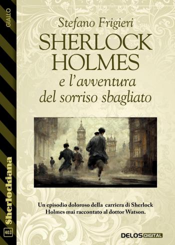 Sherlock Holmes e l'avventura del sorriso sbagliato (copertina)