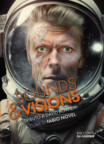 Sounds & Visions. Tributo a David Bowie (copertina)