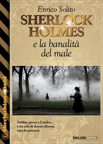 Sherlock Holmes e la banalità del male  (copertina)
