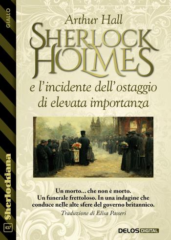 Sherlock Holmes e l’incidente dell’ostaggio di elevata importanza