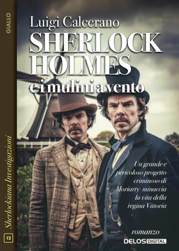 Sherlock Holmes e i mulini a vento