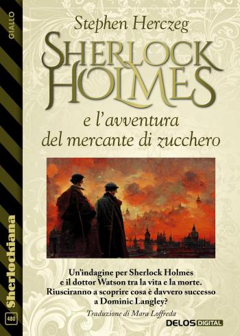 Sherlock Holmes e l’avventura del mercante di zucchero