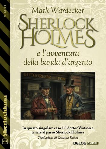 Sherlock Holmes e l’avventura della banda d’argento