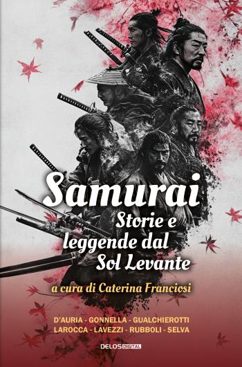 Samurai. Storie e leggende del Sol Levante (copertina)