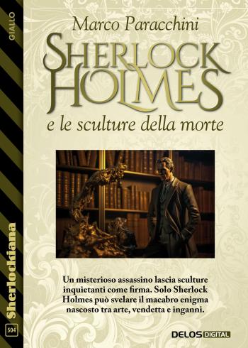 Sherlock Holmes e le sculture della morte