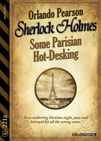 Sherlock Holmes - Some Parisian Hot-Desking