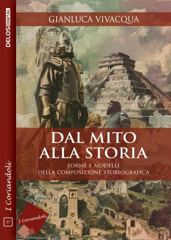 Dal mito alla storia