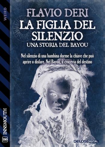 La figlia del silenzio: una storia del Bayou