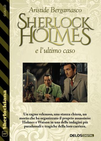 Sherlock Holmes  e l'ultimo caso