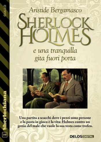 Sherlock Holmes e una tranquilla gita fuori porta