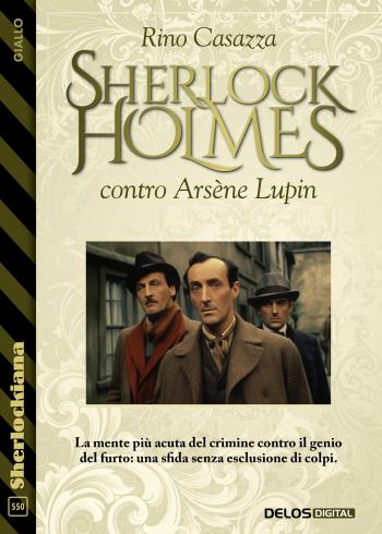 Sherlock Holmes contro Arsène Lupin