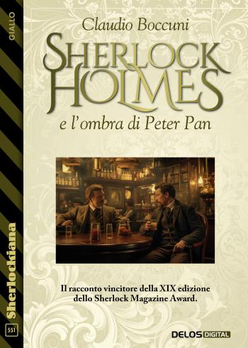Sherlock Holmes e l'ombra di Peter Pan