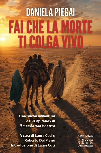 Fai che la morte ti colga vivo