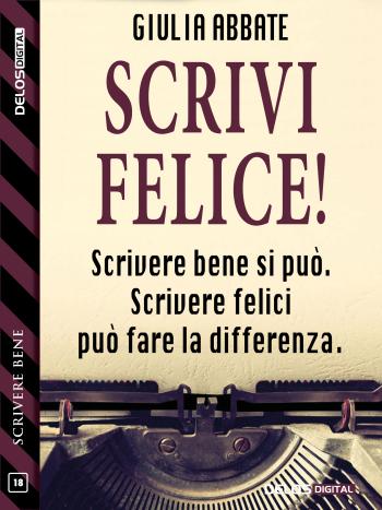 Scrivi felice!
