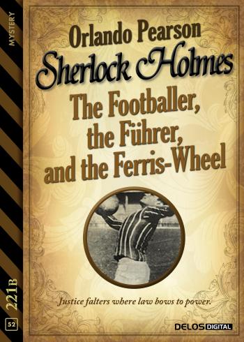 The Footballer, the Führer, and the Ferris-Wheel