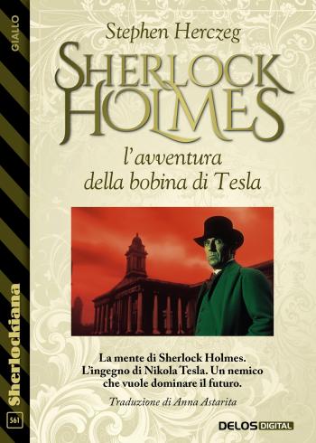 Sherlock Holmes e l’avventura della bobina di Tesla