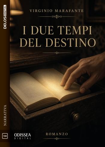 I due tempi del destino