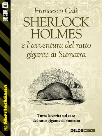 Sherlock Holmes e l'avventura del ratto gigante di Sumatra (copertina)