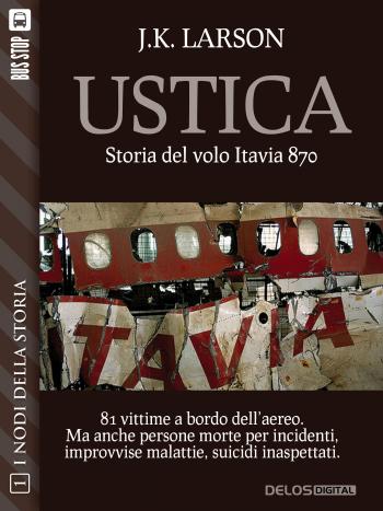 Ustica - Storia del volo Itavia 870 (copertina)