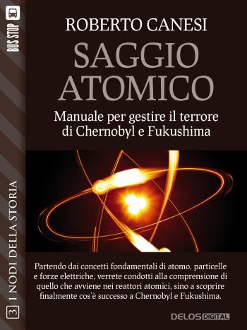 Saggio Atomico - manuale per gestire il terrore di Chernobyl e Fukushima (copertina)