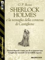 Sherlock Holmes e la vestaglia della contessa di Castiglione