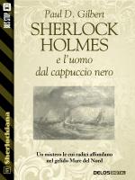 Sherlock Holmes e l'uomo dal cappuccio nero