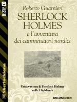 Sherlock Holmes e l'avventura dei camminatori nordici