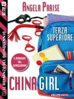Il romanzo del quinquennio - Terza superiore - China Girl