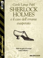 Sherlock Holmes e il caso dell'errante esasperato