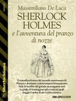 Sherlock Holmes e l’avventura del pranzo di nozze