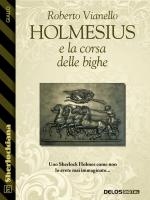 Holmesius e la Corsa delle Bighe