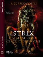Strix - Le gladiatrici del cerchio di fuochi