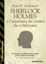 Sherlock Holmes e l'avventura dei sentieri che si biforcano