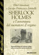 Sherlock Holmes e l'avventura del suonatore d'organo