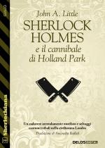 Sherlock Holmes e il cannibale di Holland Park 