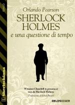 Sherlock Holmes e una questione di tempo